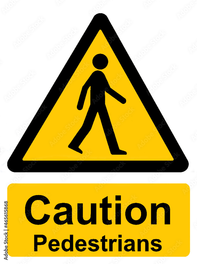 Caution Pedestrians crossing yellow warning sign Caution Pedestrians crossing yellow warning sign