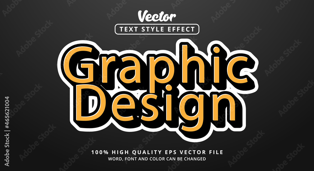 Editable text effect, Graphic Design text with modern color style Editable text effect, Graphic Design text with modern color style