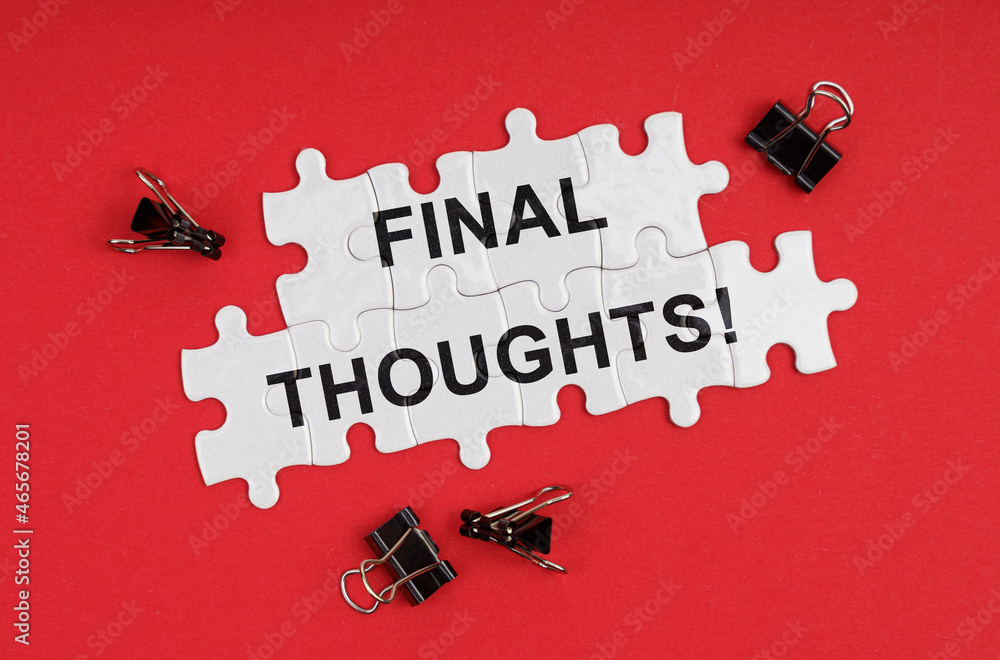 Fototapeta premium On a red background, there are puzzles with the inscription - Final Thoughts