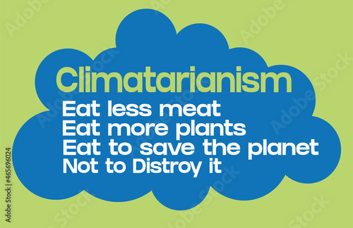 Go Climatarianism message vector illustration, stop global warming by changing eating habits