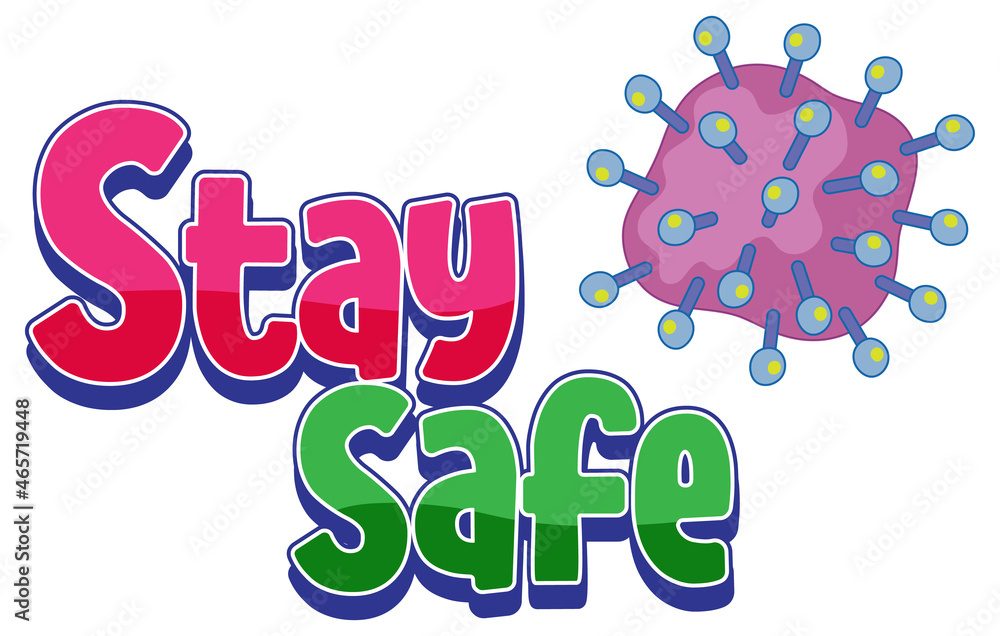 Stay Safe logo with coronavirus icon isolated on white background