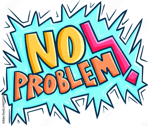 Funny "No Problem" grafitti cartoon