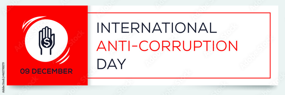 International Anti-Corruption Day, held on 9 December.