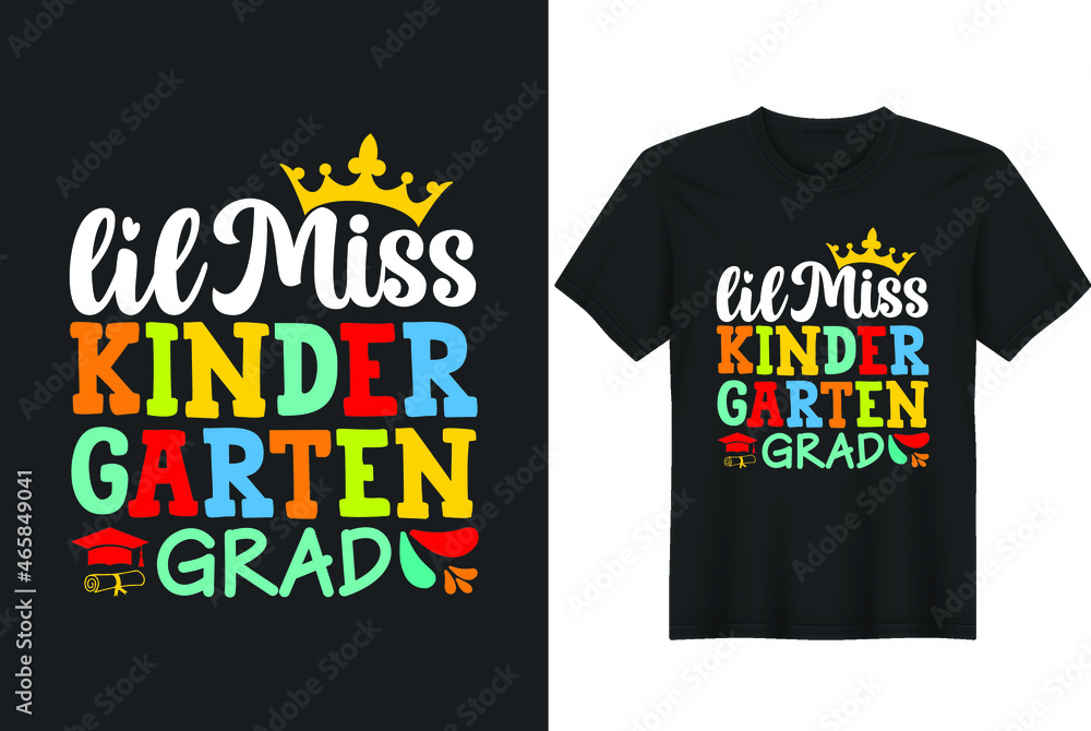 Lil Miss Kindergarten Grad T-Shirt Design Lil Miss Kindergarten Grad T-Shirt Design