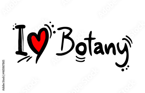 I love botany message
