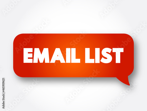 Email List text message bubble, concept background