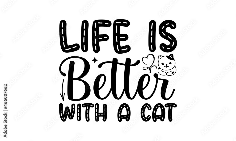 Life is better with a cat SVG, Cat Svg, Bundle Svg, Cat Bundle Svg ...
