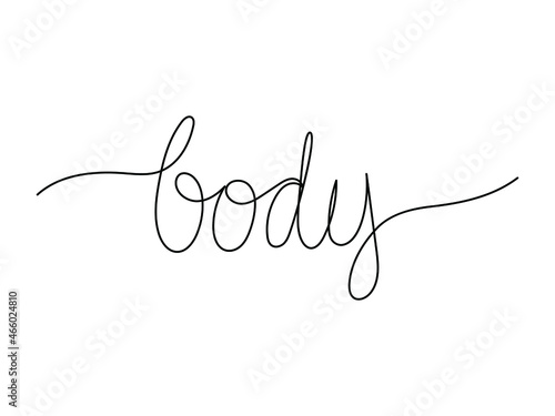 Body - hand drawn one mono line word. Modern continuous calligraphy. Vector isolated on white background.