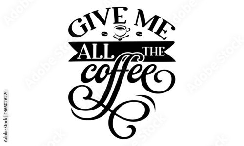 Decorative letter, Hand drawn lettering, Quote, Vector hand-painted illustration, inscription, Morning coffee, Hand drawn illustration with hand lettering
