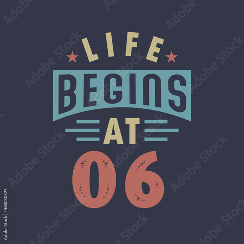 Life begins at 6, 6th birthday retro vintage design