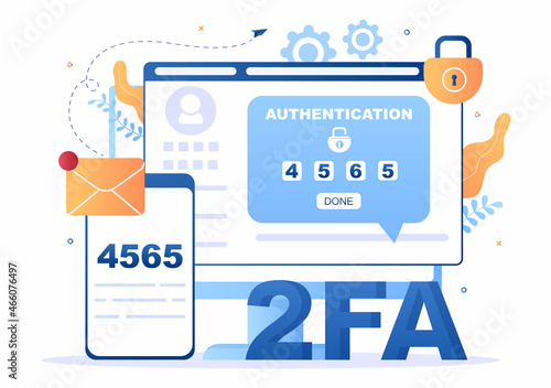 2FA Two Steps Authentication Password Secure Notice Login Verification or SMS with Code a Smartphone for Website in Flat Vector Illustration