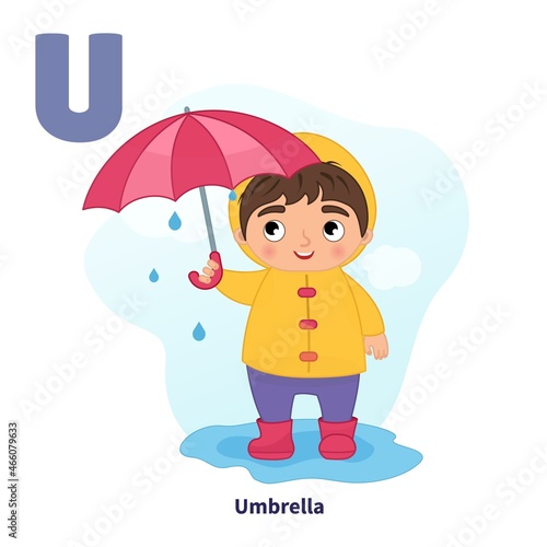 English alphabet with cartoon cute children illustrations. Kids learning material. Letter U. Cute boy standing under an umbrella. 
