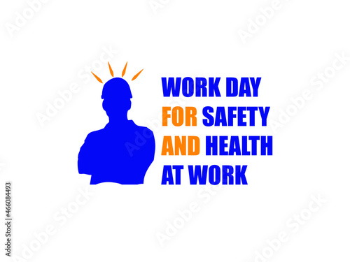World Day for Safety and Health at Work Vector Illustration. flat