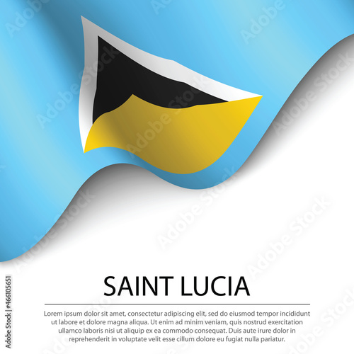 Waving flag of Saint Lucia on white background. Banner or ribbon template for independence day