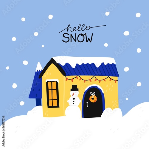 Winter house. Cute homes in snow, forest cozy cottage or townhome with snowy roof, christmas poster, print or card, hello snow hand drawn lettering, vector cartoon flat isolated illustration