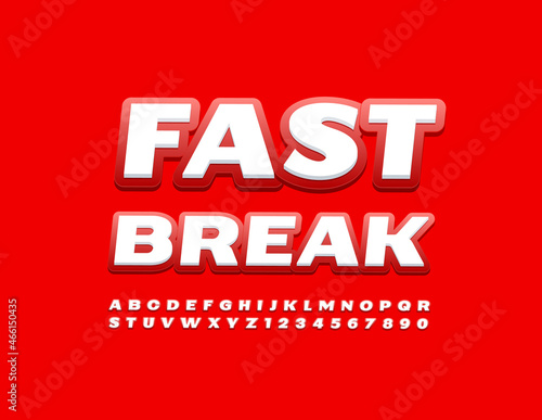 Vector Bright Banner Fast Break. White and Red Font. Creative Alphabet Letters and Numbers