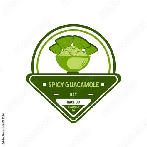 National Spicy Guacamole Day. November 14. Traditional Mexican sauce with corn nachos icon. Background, greeting card, poster, or rubber stamp. Premium and luxury vector illustration