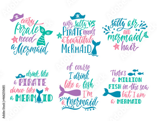 Set of hand drawn quotes about mermaids and pirates.