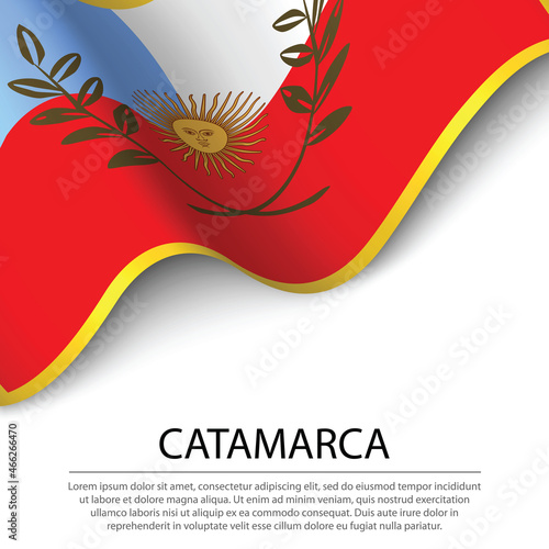 Waving flag of Catamarca is a region of Argentina on white backg