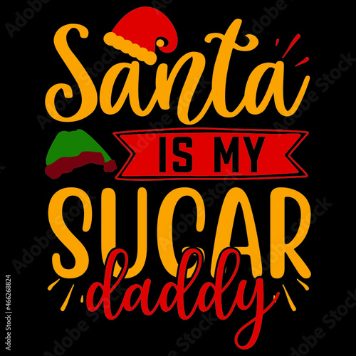 Santa Is My Sugar Daddy