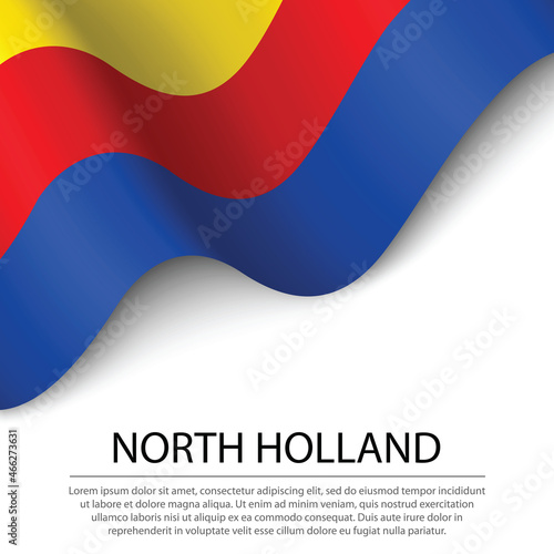 Waving flag of North Holland is a province of Netherlands on whi