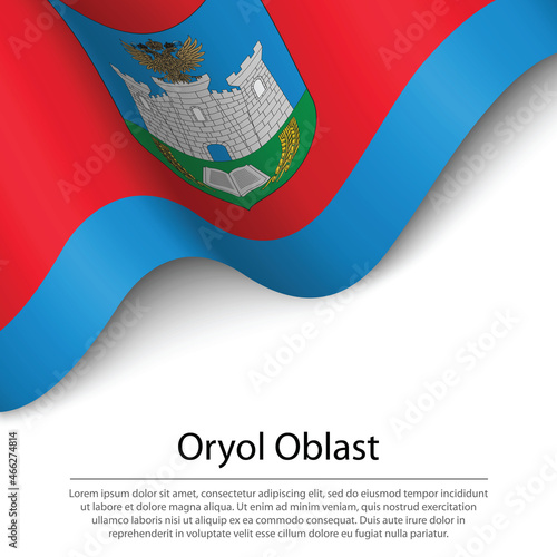 Waving flag of Oryol Oblast is a region of Russia on white backg