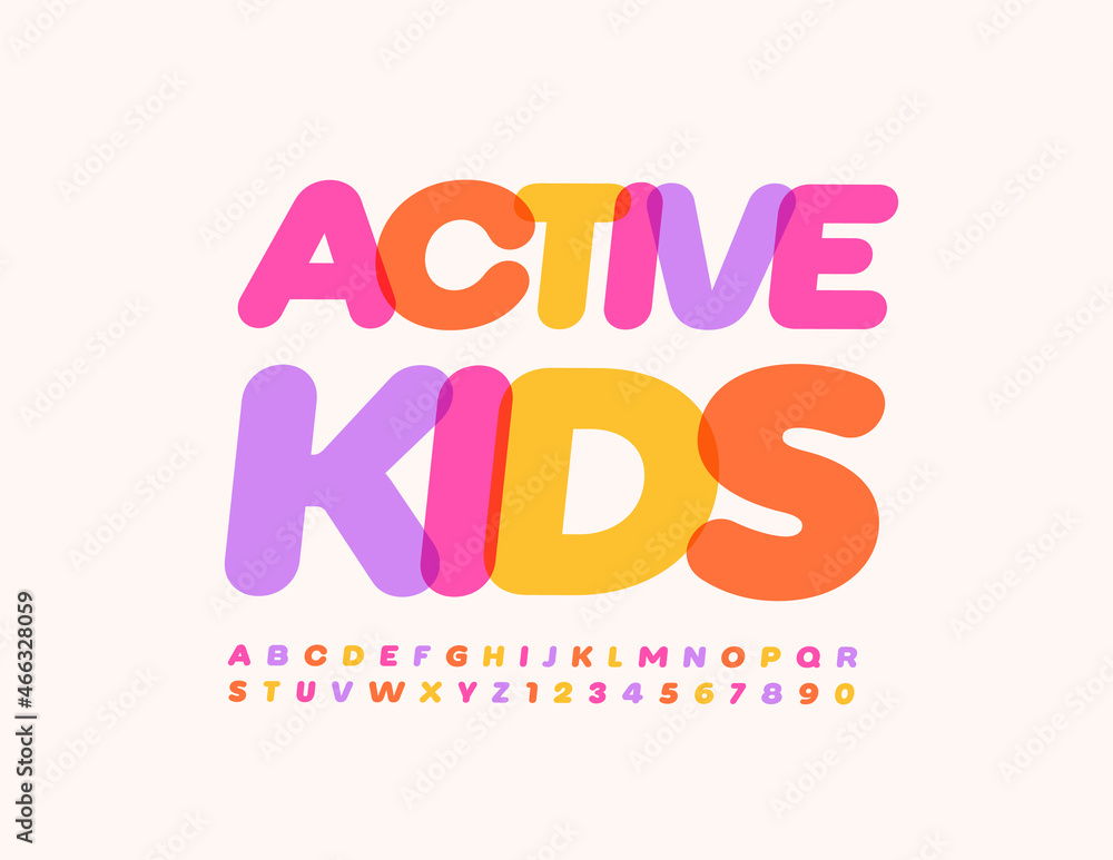 Vector cute banner Active Kids. Artistic style Font. Bright creative Alphabet Letters and Numbers set