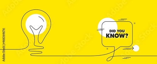 Did you know text. Continuous line idea chat bubble banner. Special offer question sign. Interesting facts symbol. Did you know chat message lightbulb. Idea light bulb yellow background. Vector