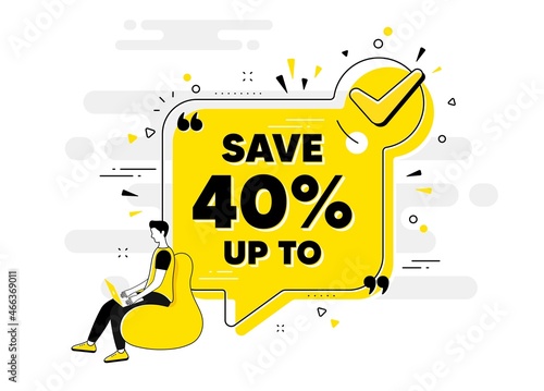 Save up to 40 percent. Check mark chat bubble banner with people. Discount Sale offer price sign. Special offer symbol. Discount approved chat message. Checklist user background. Vector