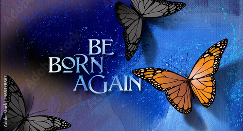 фотографія Be Born Again Butterfly Graphic Background