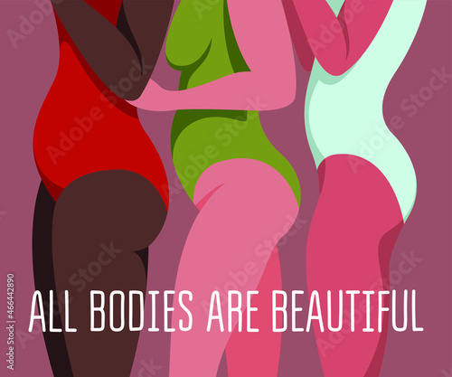 vector image on the theme of body positive. three girls with different bodies and skin colors in lingerie stand sideways and are not shy about their bodies and fat folds. all bodies are beautiful.