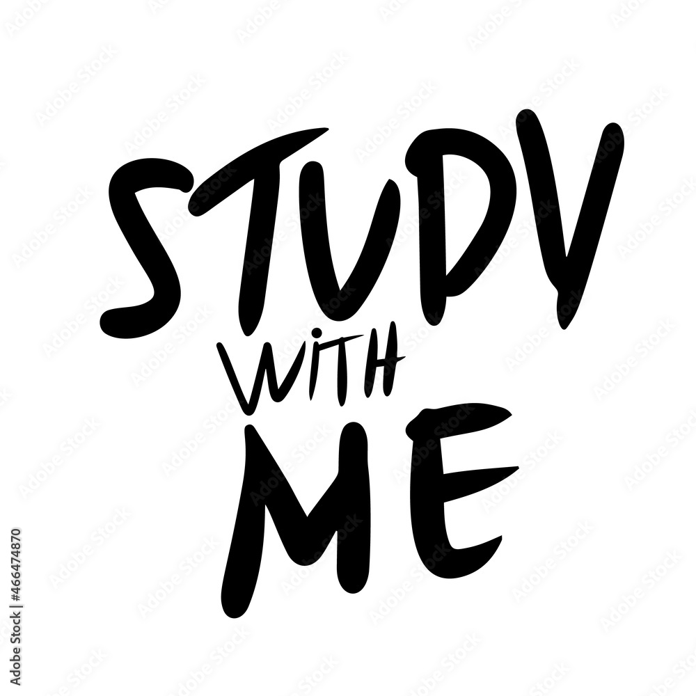 Study with me quote. Study with me quote.