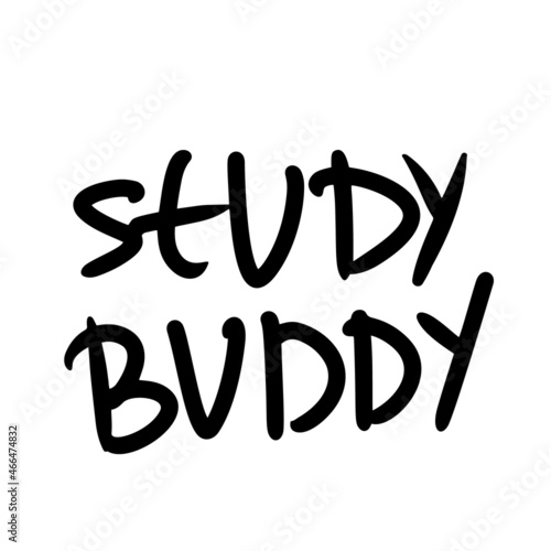 Study buddy quote.