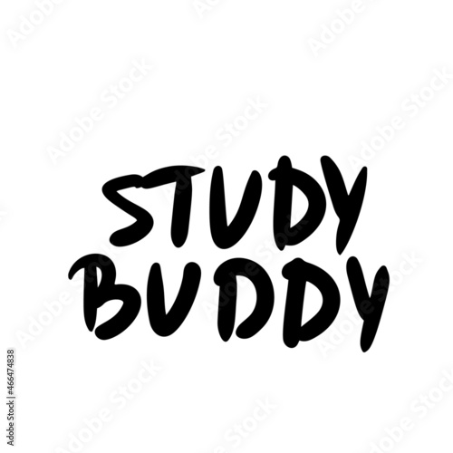 Study buddy quote.