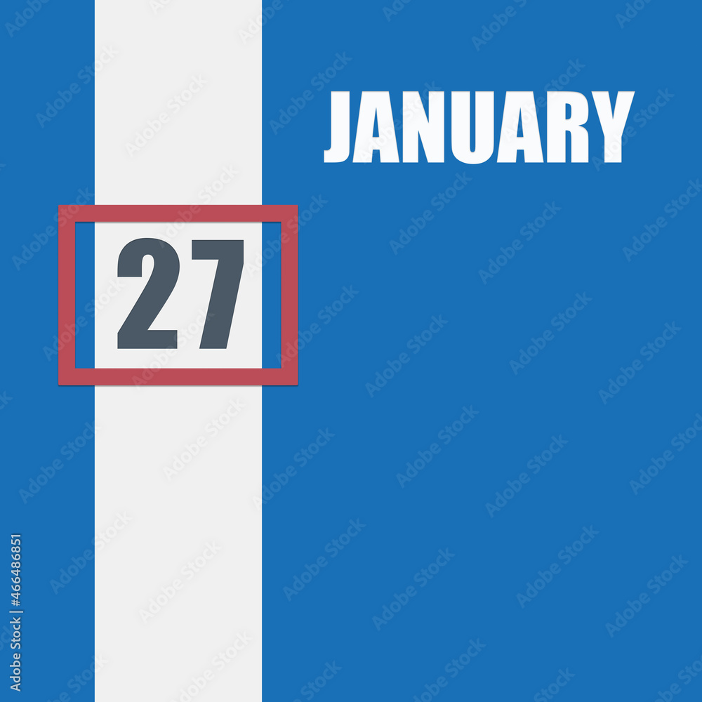Fototapeta premium january 27. 27th day of month, calendar date.Blue background with white stripe and red number slider. Concept of day of year, time planner, winter month.