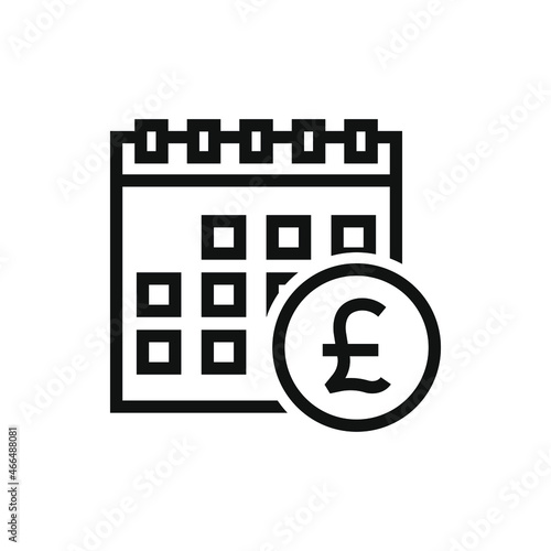 Pound money symbol and calendar. Payment schedule icon line style isolated on white background. Vector illustration