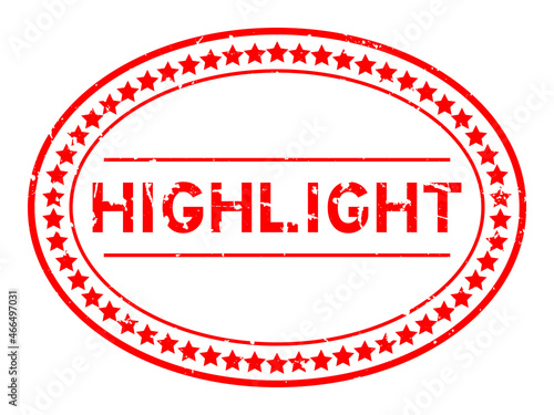 Grunge red highlight word oval rubber seal stamp on white background