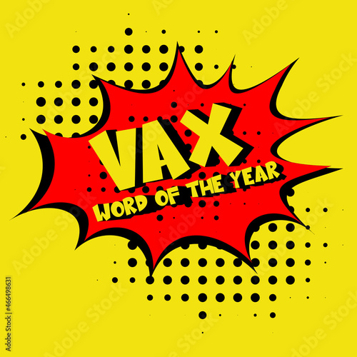 VAX Oxford English Dictionary word of the year comic lettering cartoon illustration in retro pop art style on halftone background