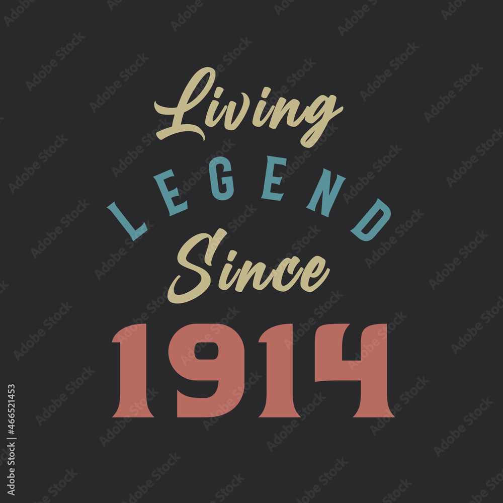 Living Legend since 1914, Born in 1914 vintage design vector