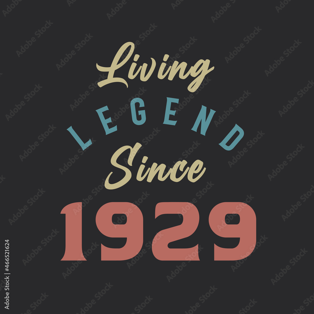 Living Legend since 1929, Born in 1929 vintage design vector