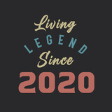 Living Legend since 2020, Born in 2020 vintage design vector