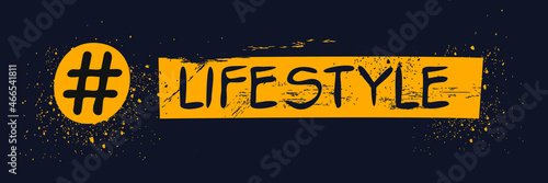 lifestyle hashtag text, Vector illustration.