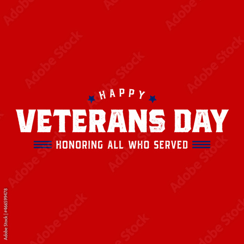 Happy Veterans Day Holiday Text Patriotic United States Card Design Vector Illustration with Red Background