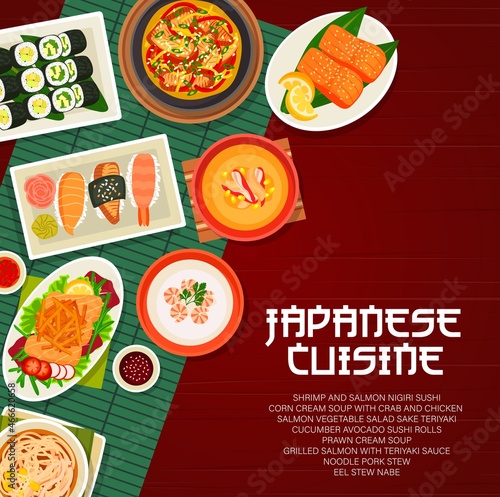 Japanese cuisine vector grilled salmon with teriyaki sauce, cucumber avocado sushi rolls and noodle pork stew. Salmon vegetable salad, eel stew nabe, shrimp and salmon nigiri sushi Japan food poster