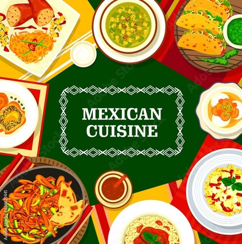 Mexican restaurant menu cover with vector frame of spice food. Vegetable meat tacos, chicken fajitas and avocado corn soup, chilli con carne, sauce and stuffed peppers, chorizo pasta, banana dessert
