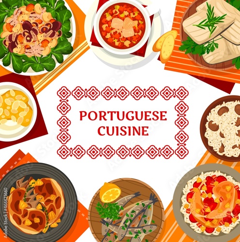 Portuguese cuisine seafood meals, meat dishes. Cod stew, Bacalhau a Bras and duck rice, Natas do Ceu dessert, grilled sardines and fried rabbit, chicken with Piri Piri sauce, octopus salad vector