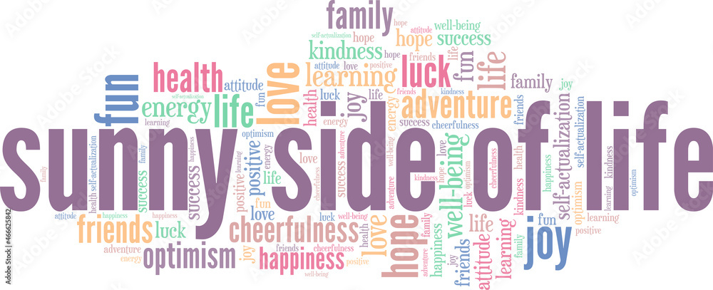 Fototapeta premium Sunny side of life vector illustration word cloud isolated on white background.