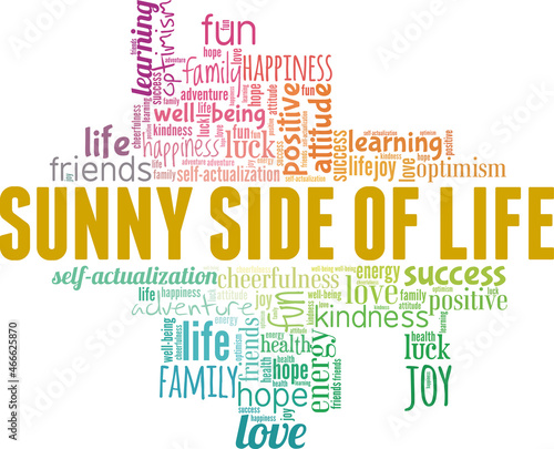 Sunny side of life vector illustration word cloud isolated on white background.