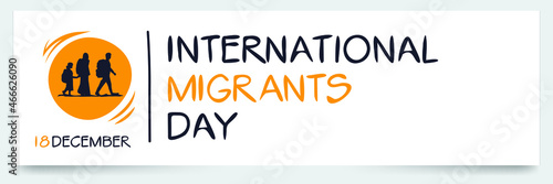 International Migrants Day, held on 18 December.