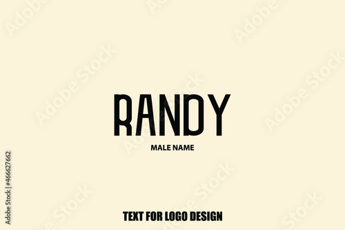 Baby Boy Name " Randy " Typography Text Design 